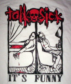 Talk Sick band shirts